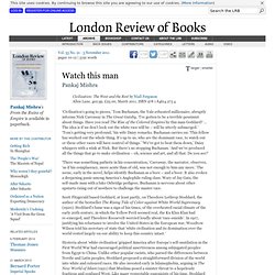 Pankaj Mishra reviews ‘Civilisation’ by Niall Ferguson · LRB 3 November 2011