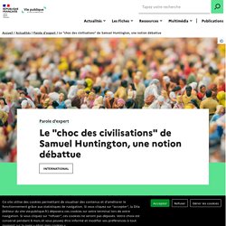 Le choc des civilisations (Clash of civilizations) de Samuel Huntington