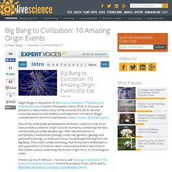 The Big Bang to Civilization: 10 Amazing Origin Events