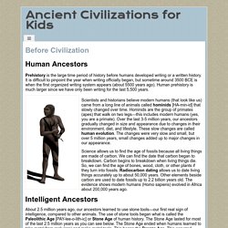 Before Civilization - Ancient Civilizations for Kids