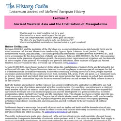 Lecture 2: Ancient Western Asia and the Civilization of Mesopotamia