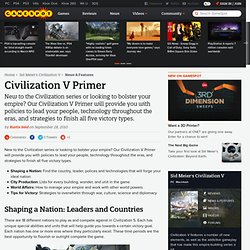 Civilization V Primer - Game Guides at GameSpot