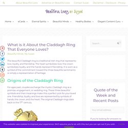 What is it About the Claddagh Ring That Everyone Loves?