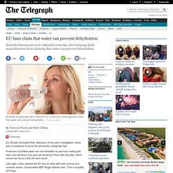 EU bans claim that water can prevent dehydration