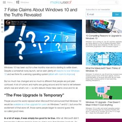 7 False Claims About Windows 10 and the Truths Revealed