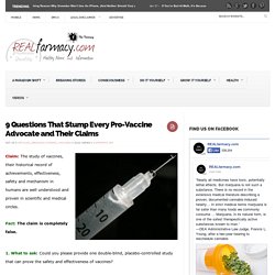 9 Questions That Stump Every Pro-Vaccine Advocate and Their Claims