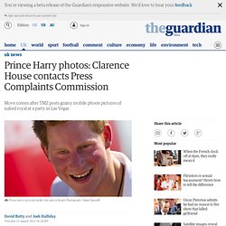 Prince Harry photos: Clarence House contacts Press Complaints Commission