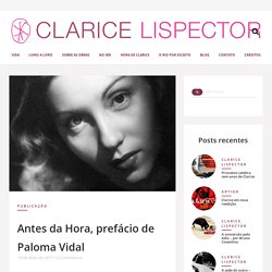 Antes da Hora, prefácio de Paloma Vidal - Clarice Lispector