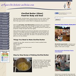 Clarified Butter (Ghee) - Quick and Easy Step by Step Recipe