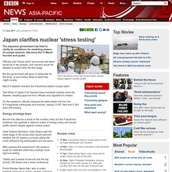Japan clarifies nuclear 'stress testing'
