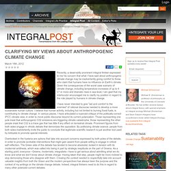 Clarifying My Views about Anthropogenic Climate Change