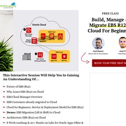 Build, Manage & Migrate EBS R12 to Cloud For Beginners