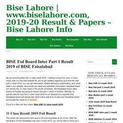 Bise Fsd 11th class result 2019 FA, FSC, ICS - BISE Faisalabad Board