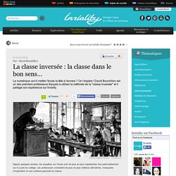 Classe inversée : la classe dans le bon sens…