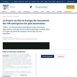 La France en tête en Europe du classement des 100 entreprises les plus innovantes