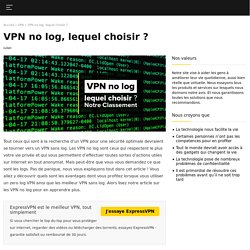 Quel VPN no log choisir ? Notre classement 2021