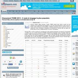 06/01/14 - Classement TIOBE 2013 : C reste le langage le plus populaire, Transact-SQL crée la surprise en s'invitant dans le top 10