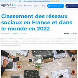 Classement des réseaux sociaux en France et dans le monde en 2019 - Tiz