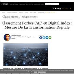 Classement Forbes CAC 40 Digital Index : Mesure De La Transformation Digitale