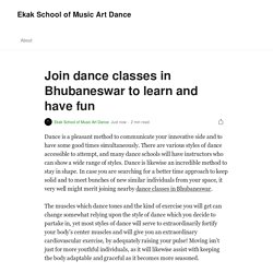 Join dance classes in Bhubaneswar to learn and have fun