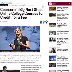Online classes: Coursera to offer college credit for some courses starting in 2013.