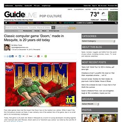 Classic computer game ‘Doom,’ made in Mesquite, is 20 years old today
