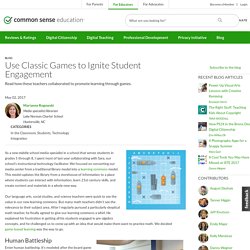 Use Classic Games to Ignite Student Engagement