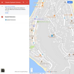 Classic Eyelash Extensions - Google My Maps