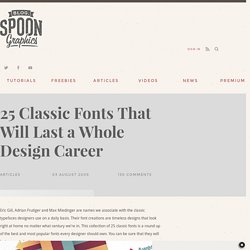 25 Classic Fonts That Will Last a Whole Design Career