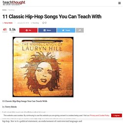 11 Classic Hip-Hop Songs You Can Teach With -