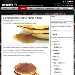 EFS Classic: Pancakes Pack on Pounds of Muscle