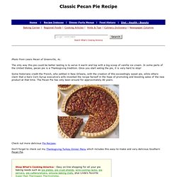 Classic Pecan Pie Recipe, How To Make Pecan Pie, Southern Pecan Pie, Whats Cooking America