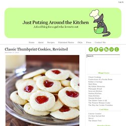 Classic Thumbprint Cookies, Revisited