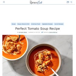 This Classic Tomato Soup Recipe is Perfection