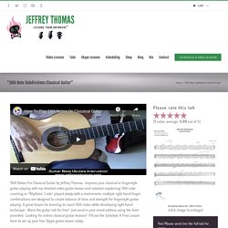 16th Notes For Classical Guitar by Jeffrey Thomas