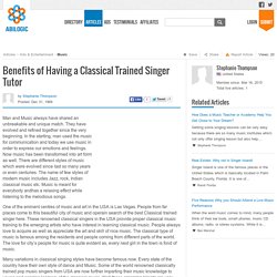 Benefits of Having a Classical Trained Singer Tutor