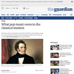 What pop music owes to the classical masters