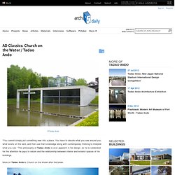 AD Classics: Church on the Water / Tadao Ando