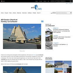 AD Classics: Church at Firminy / Le Corbusier