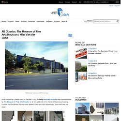 The Museum of Fine Arts Houston / Mies Van der Rohe