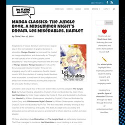 Manga Classics: The Jungle Book, A Midsummer Night's Dream, Les Misérables, Hamlet - No Flying No Tights