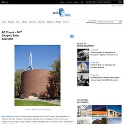 AD Classics: MIT Chapel / Eero Saarinen