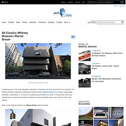 AD Classics: Whitney Museum / Marcel Breuer