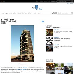AD Classics: Price Tower / Frank Lloyd Wright
