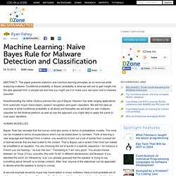 Machine Learning: Naïve Bayes Rule for Malware Detection and Classification