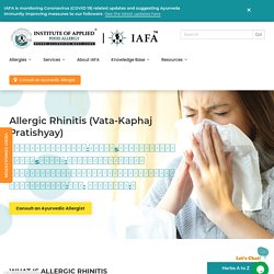Allergic Rhinitis l Classification and Ayurvedic Cure l IAFA
