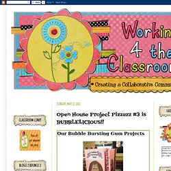 Open House Project Pizzazz #3 is BUBBLELICIOUS!!