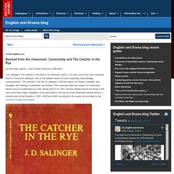 Banned from the classroom: Censorship and The Catcher in the Rye - English and Drama blog