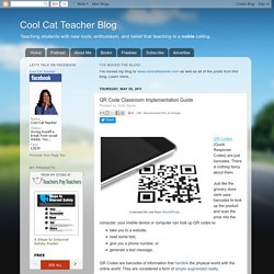 Cool Cat Teacher Blog: QR Code Classroom Implementation Guide