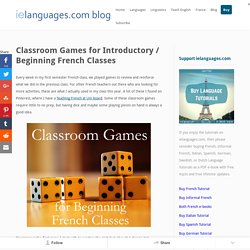 Classroom Games for Introductory / Beginning French Classes